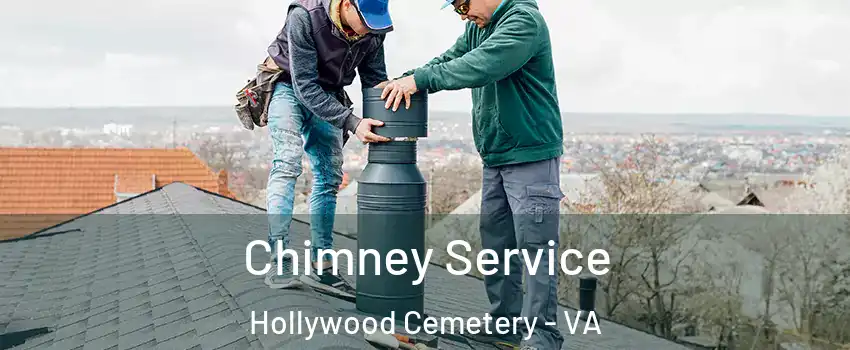 Chimney Service Hollywood Cemetery - VA