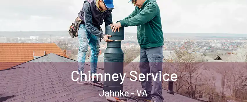 Chimney Service Jahnke - VA