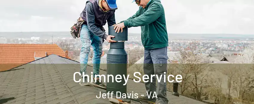 Chimney Service Jeff Davis - VA