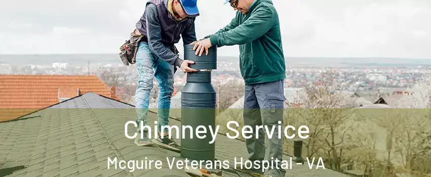 Chimney Service Mcguire Veterans Hospital - VA