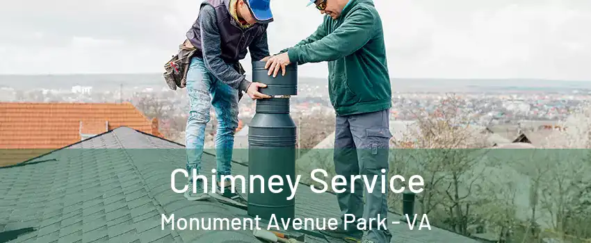 Chimney Service Monument Avenue Park - VA