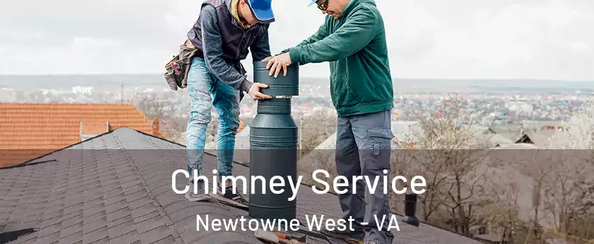 Chimney Service Newtowne West - VA
