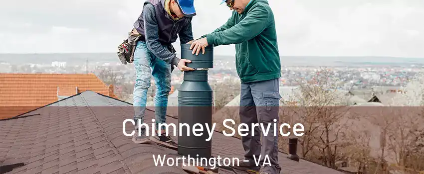 Chimney Service Worthington - VA