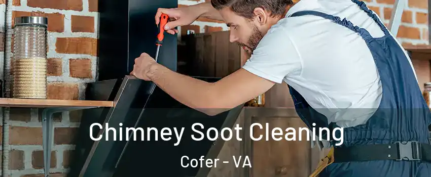 Chimney Soot Cleaning Cofer - VA