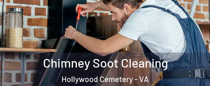 Chimney Soot Cleaning Hollywood Cemetery - VA