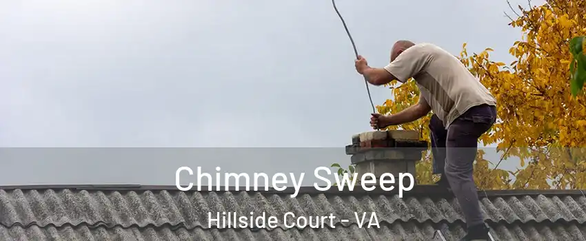 Chimney Sweep Hillside Court - VA