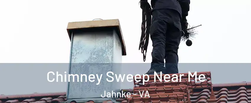 Chimney Sweep Near Me Jahnke - VA