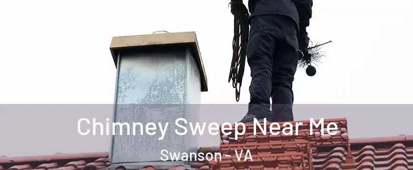 Chimney Sweep Near Me Swanson - VA