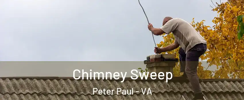 Chimney Sweep Peter Paul - VA