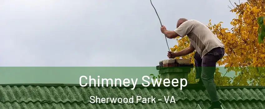 Chimney Sweep Sherwood Park - VA