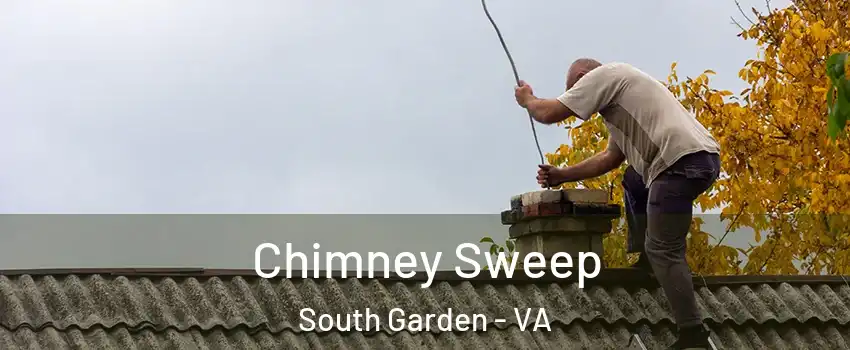 Chimney Sweep South Garden - VA
