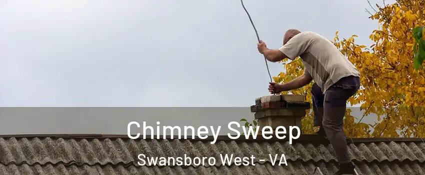 Chimney Sweep Swansboro West - VA