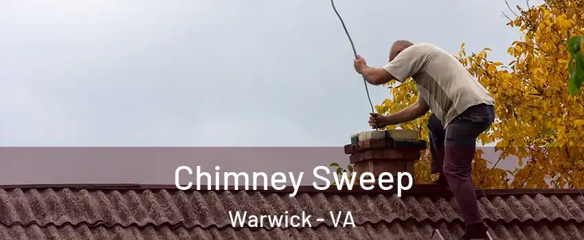 Chimney Sweep Warwick - VA