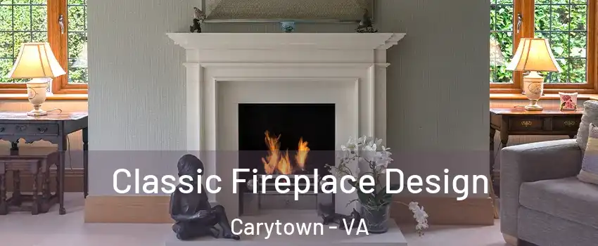 Classic Fireplace Design Carytown - VA