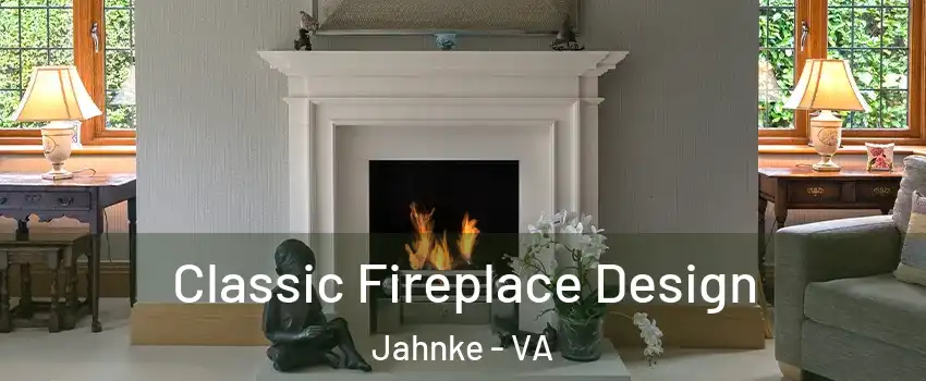 Classic Fireplace Design Jahnke - VA