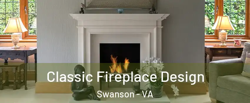 Classic Fireplace Design Swanson - VA