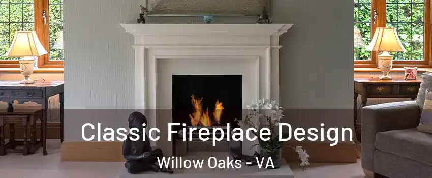 Classic Fireplace Design Willow Oaks - VA
