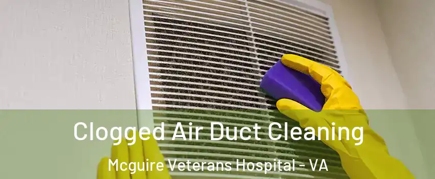 Clogged Air Duct Cleaning Mcguire Veterans Hospital - VA