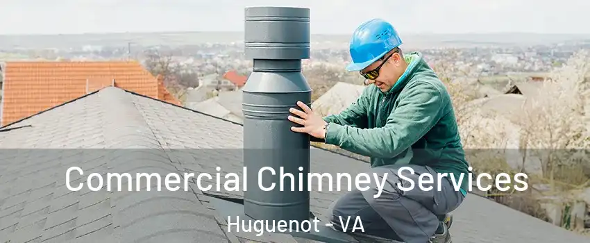 Commercial Chimney Services Huguenot - VA