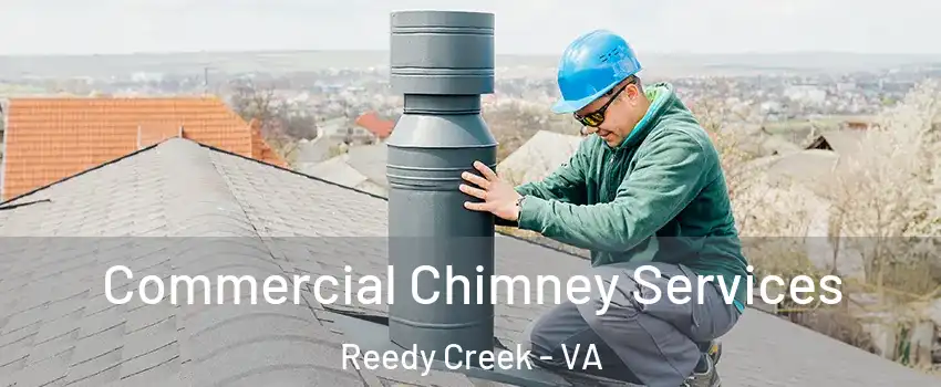 Commercial Chimney Services Reedy Creek - VA