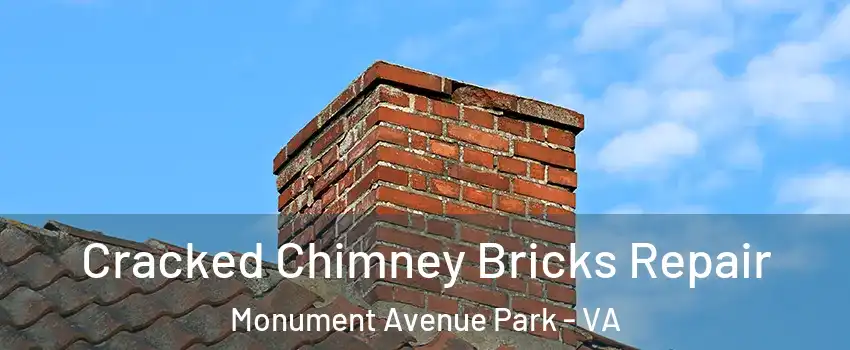 Cracked Chimney Bricks Repair Monument Avenue Park - VA