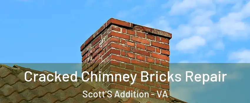 Cracked Chimney Bricks Repair Scott'S Addition - VA