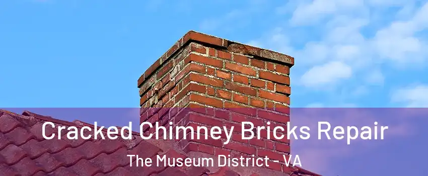 Cracked Chimney Bricks Repair The Museum District - VA