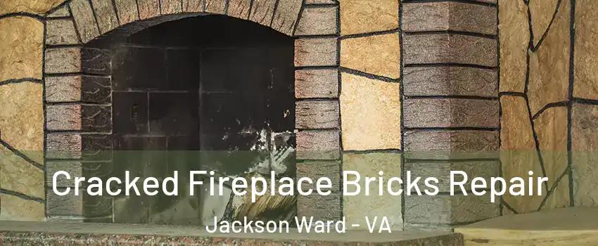Cracked Fireplace Bricks Repair Jackson Ward - VA