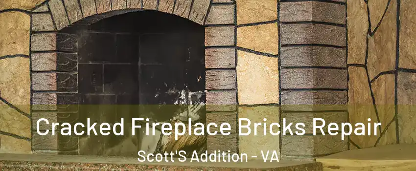 Cracked Fireplace Bricks Repair Scott'S Addition - VA