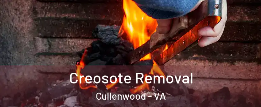 Creosote Removal Cullenwood - VA