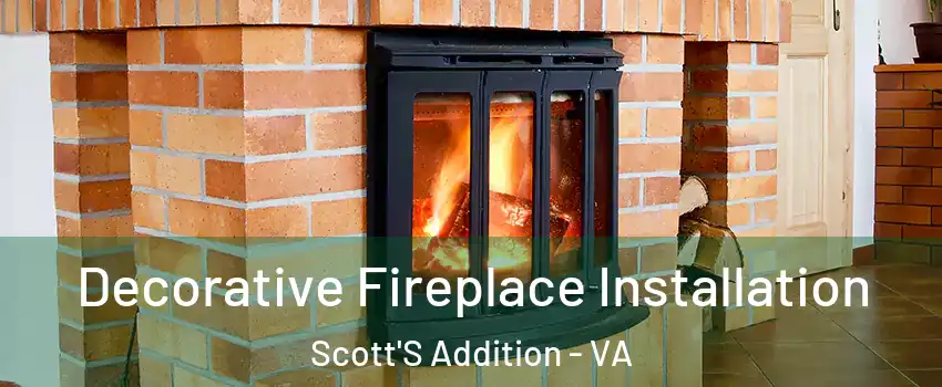 Decorative Fireplace Installation Scott'S Addition - VA