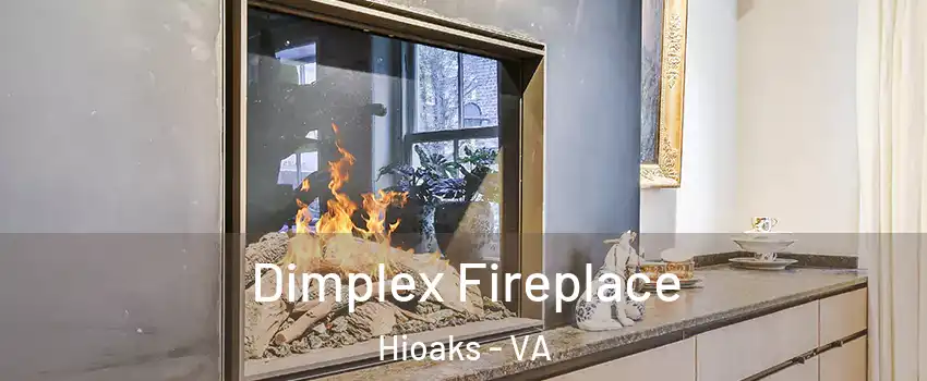 Dimplex Fireplace Hioaks - VA