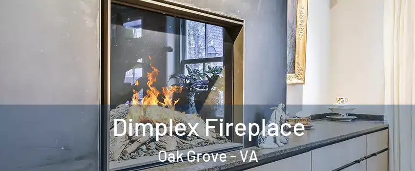 Dimplex Fireplace Oak Grove - VA