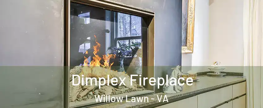 Dimplex Fireplace Willow Lawn - VA