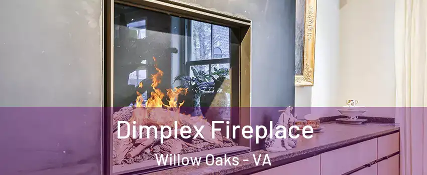 Dimplex Fireplace Willow Oaks - VA