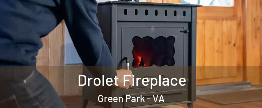 Drolet Fireplace Green Park - VA