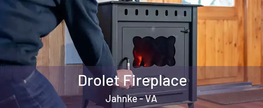 Drolet Fireplace Jahnke - VA
