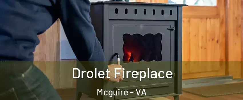 Drolet Fireplace Mcguire - VA