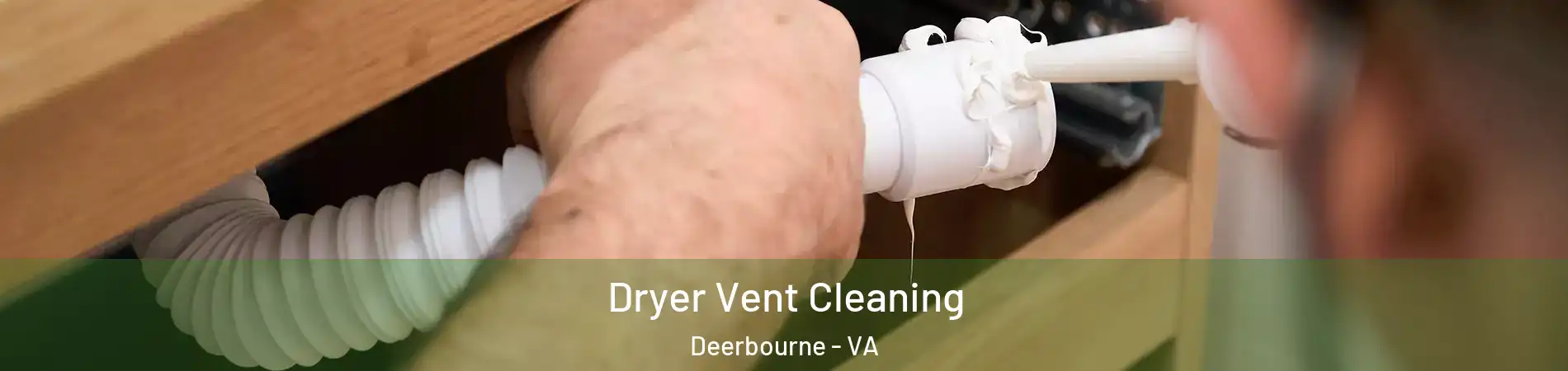 Dryer Vent Cleaning Deerbourne - VA
