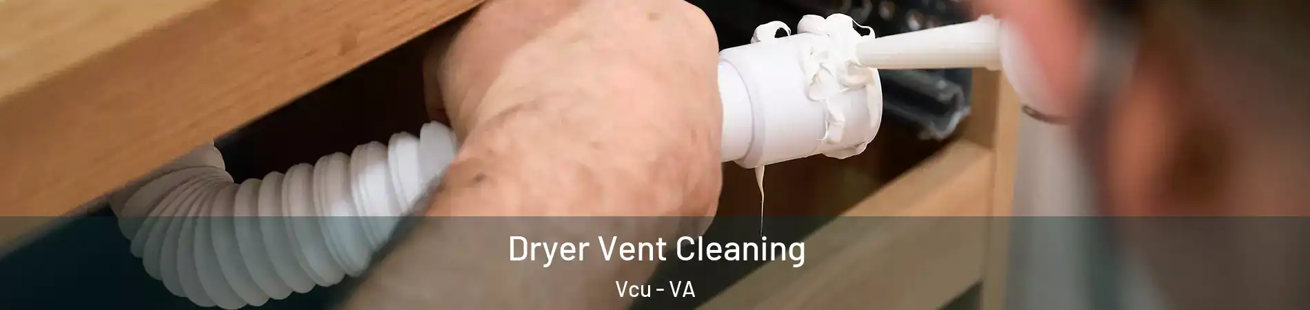 Dryer Vent Cleaning Vcu - VA