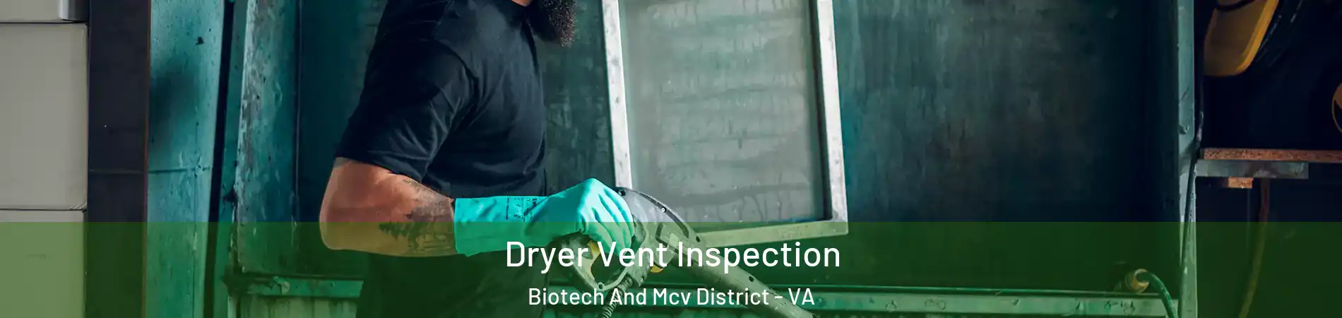 Dryer Vent Inspection Biotech And Mcv District - VA