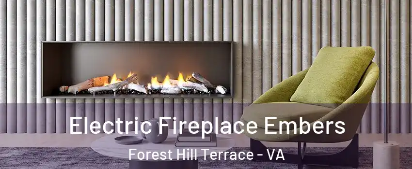 Electric Fireplace Embers Forest Hill Terrace - VA