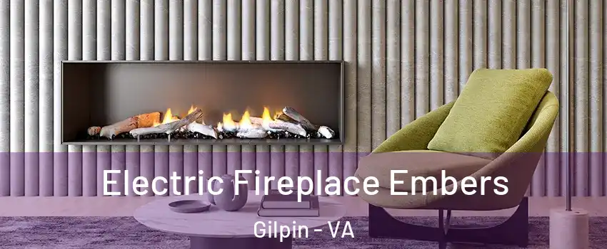Electric Fireplace Embers Gilpin - VA