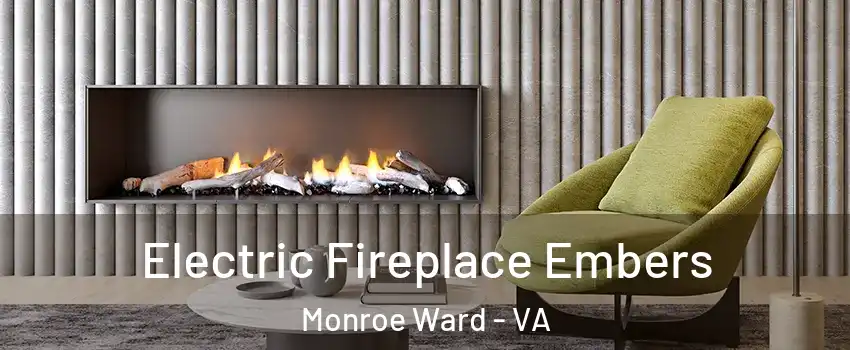 Electric Fireplace Embers Monroe Ward - VA