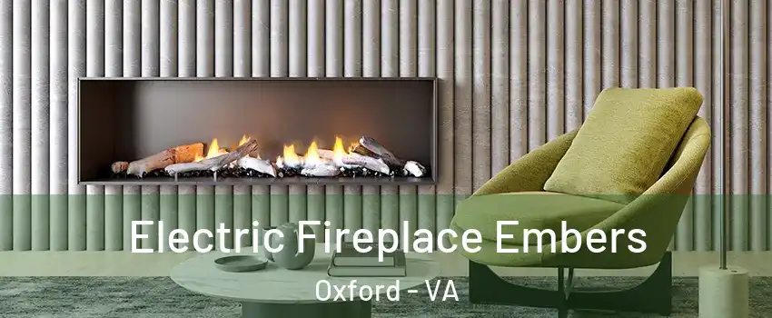 Electric Fireplace Embers Oxford - VA