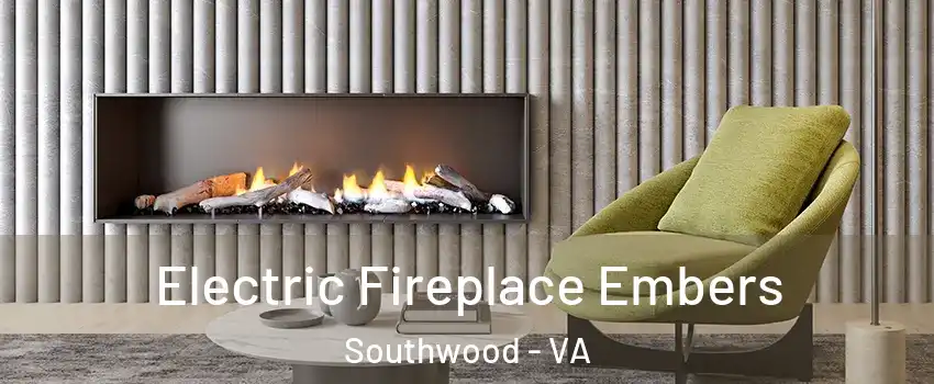 Electric Fireplace Embers Southwood - VA