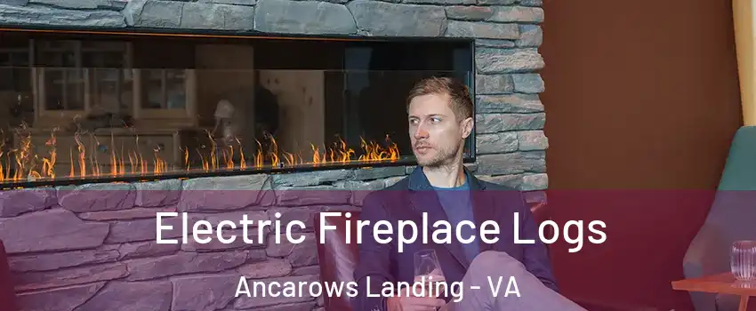 Electric Fireplace Logs Ancarows Landing - VA