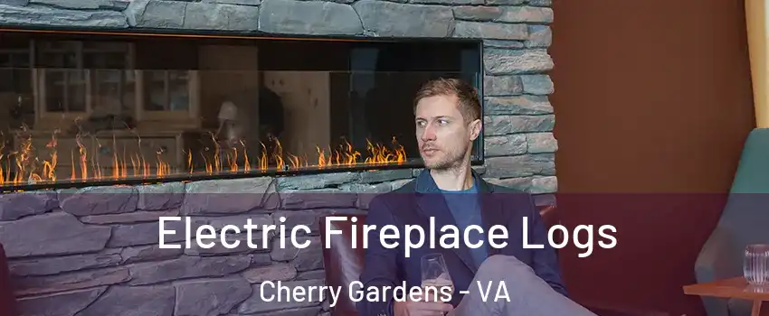 Electric Fireplace Logs Cherry Gardens - VA