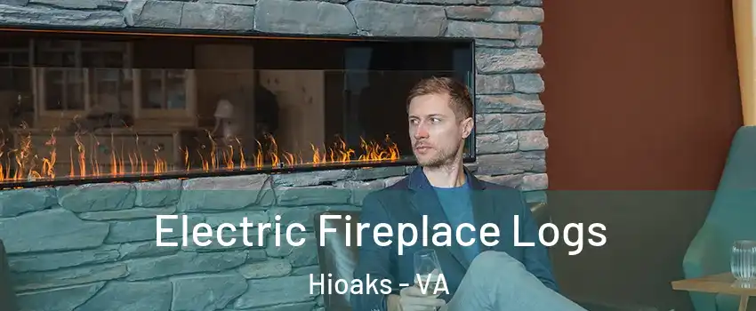 Electric Fireplace Logs Hioaks - VA