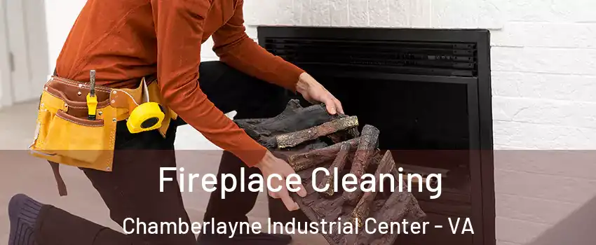 Fireplace Cleaning Chamberlayne Industrial Center - VA